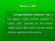 Prezentációk 'Company "Latvijas Mobilais Telefons"', 3.                
