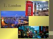 Prezentációk 'Five Top UK Destinations', 2.                