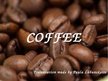Prezentációk 'Coffee', 1.                