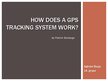 Prezentációk 'How Does a GPS Tracking System Work?', 1.                
