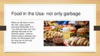 Prezentációk 'Food in the USA', 2.                
