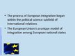 Prezentációk 'International Relations Theory and European Integration', 2.                