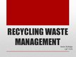 Prezentációk 'Recycling Waste Management', 1.                