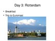Prezentációk 'Netherlands Itinerary', 9.                