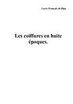 Kutatási anyagok 'Les coiffures en huite epoques', 1.                