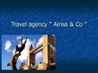 Prezentációk 'Travel agency "Airisa & Co"', 1.                