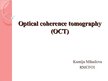 Prezentációk 'Optical Coherence Tomography', 1.                