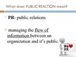 Prezentációk 'Public Relations Campaign: Description and Efficiency', 2.                