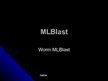 Prezentációk 'MSBlast Worm', 1.