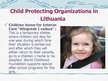 Kutatási anyagok 'Children Rights Protection in Latvia', 24.                