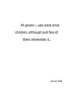 Esszék '"The Little Prince" - "All grown – ups were once children, although just few of ', 1.                