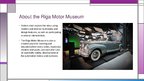 Prezentációk 'Riga Motor Museum', 7.                