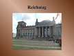 Prezentációk 'Reichstag', 1.                