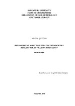 Záródolgozatok 'Philosophical Aspect of the Concept Death in S.Beckett's Play "Waiting for Godot', 1.                