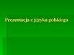 Prezentációk 'Prezentacja z języka polskiego. Paryż', 1.                