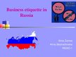 Prezentációk 'Business Etiquette in Russia', 1.                