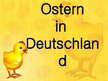 Prezentációk 'Ostern in Deutschland', 1.                