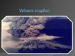 Prezentációk 'Volcano Eroptions', 1.                