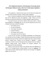 Esszék 'The Institutional Structure of the European Community Allows the European Citize', 1.                