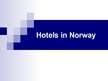 Kutatási anyagok 'Hotels in Norway', 14.                