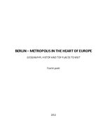 Összefoglalók, jegyzetek 'Berlin - Metropolis in the Heart of Europe', 1.                