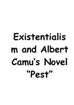 Kutatási anyagok 'Existentialism and Albert Camu’s Novel "Pest"', 1.                