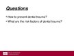 Prezentációk 'Dental Trauma', 11.                
