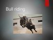 Prezentációk 'Extreme Sports - Bull Riding', 1.                