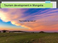 Prezentációk 'Tourism Development in Mongolia', 1.                