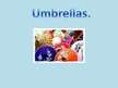 Prezentációk 'Umbrella', 1.                