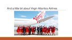 Prezentációk 'Virgin Group Case - Virgin Atlantics Airlines', 11.                