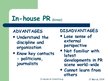Prezentációk 'Comparing Advantages and Disadvantages of in-house PR Departments and Outside Co', 7.                