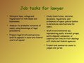 Prezentációk 'My Future Profession - Lawyer', 2.                
