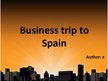 Prezentációk 'Business Trip to Spain', 1.                