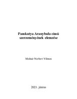 Kutatási anyagok 'Pamkutya Aranybula című szerzeményének elemzése', 1.                