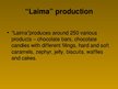 Prezentációk 'AS "Laima" and SIA "Emihls Gustavs Chocolate"', 8.                