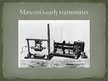 Prezentációk 'Guglielmo Marconi - Famous Scientist, Radio Inventor', 4.                