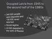 Prezentációk 'History of Latvia 20 - 21 Century', 7.                