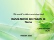 Prezentációk 'The Worlds Oldest Surviving Bank "Banca Monte dei Paschi di Siena"', 1.                
