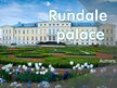 Prezentációk 'Rundales Palace', 1.                