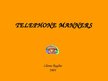 Prezentációk 'Telephone Manners', 1.                