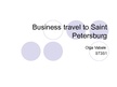 Prezentációk 'Business Travel to Saint Petersburg', 1.                
