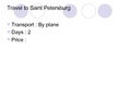 Prezentációk 'Business Travel to Saint Petersburg', 3.                