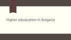 Prezentációk 'Education in Bulgaria', 10.                