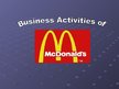 Prezentációk 'Business Activities of McDonald's', 1.                