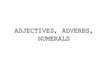 Prezentációk 'Presentation on Adjectives, Adverbs and Numerals', 1.                