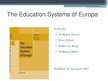 Prezentációk 'The Education Systems of Europe', 2.                