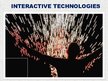 Prezentációk 'Interactive Technologies', 1.                