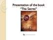 Prezentációk 'Presentation of the Book "The Secret"', 1.                