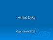 Prezentációk 'Hotel "Dikļi"', 1.                